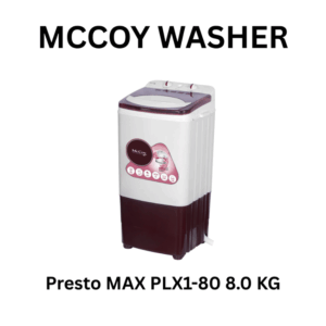 MCCOY Washer Presto Max PLX1-80  8.0Kg Washer | Washing Machine